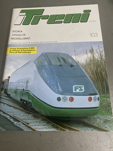 Treni oggi 103 aprile - oggi, 1990